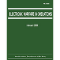 Electronic Warfare in Operations (FM 3-36) - Paperback
