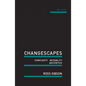 Changescapes: Complexity, Mutability, Aesthetics - Paperback