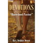 Devotions from the Bare-Foot Pastor - Paperback