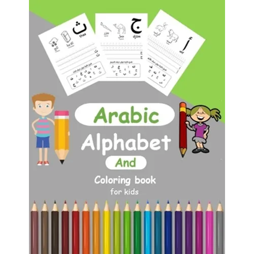 Arabic Alphabit and Coloring book for kids: arabic activity book for Toddlers and kindergartens, Learn Arabic Letters from Alif to Ya - Paperback