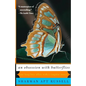 An Obsession with Butterflies: Our Long Love Affair with a Singular Insect - Paperback