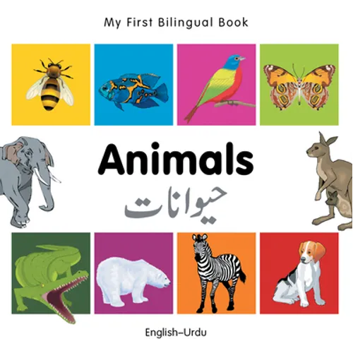 My First Bilingual Book-Animals (English-Urdu) - Board Book