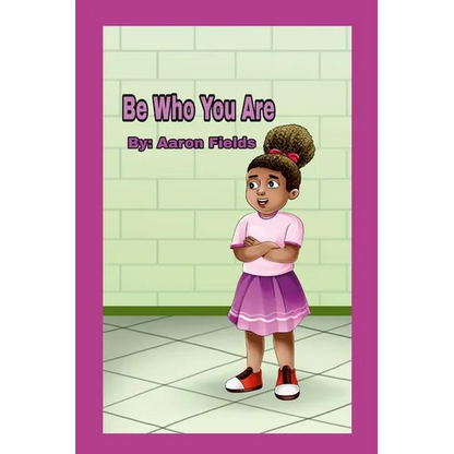 Be Who You Are - Paperback