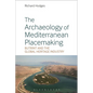 The Archaeology of Mediterranean Placemaking: Butrint and the Global Heritage Industry - Paperback