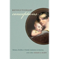 Revolutionary Conceptions: Women, Fertility, and Family Limitation in America, 1760-1820 - Paperback