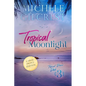 Tropical Moonlight LARGE PRINT (Tropical Breeze Book 3) - Paperback