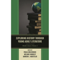 Exploring History through Young Adult Literature: Middle School - Paperback