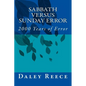 Sabbath versus Sunday Error: 2000 Years of Error - Paperback