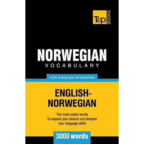 Norwegian vocabulary for English speakers - 3000 words - Paperback