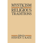 Mysticism and Religious Traditions - Paperback