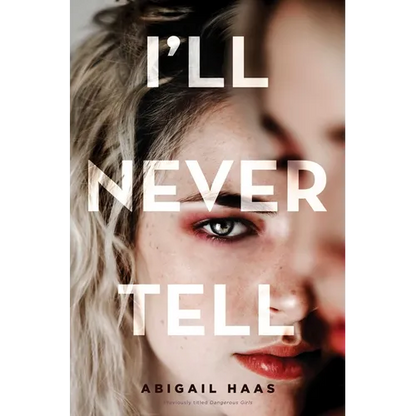 I'll Never Tell - Hardcover