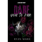 Dare You to Run: A Dare Bros Trilogy - Paperback