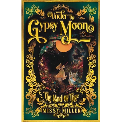 Under The Gypsy Moon: The Land of Thee - Paperback