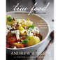 True Food: Seasonal, Sustainable, Simple, Pure - Hardcover