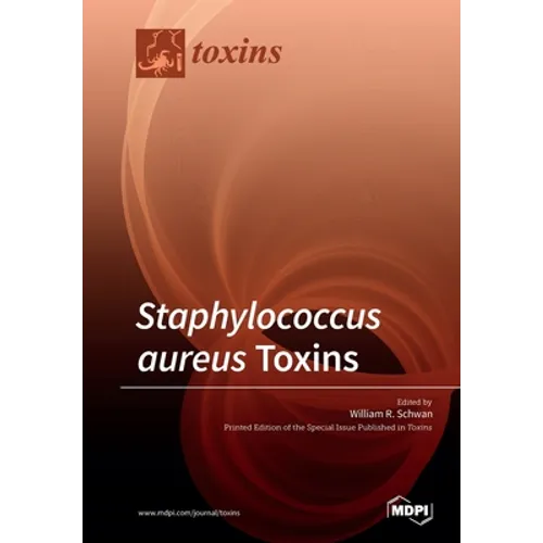 Staphylococcus aureus Toxins - Paperback