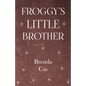 Froggy's Little Brother - Paperback