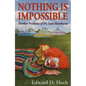 Nothing Is Impossibl Ltd/E Ltd - Paperback