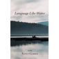 Language Like Water - Paperback