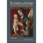Scientist and the Forger, The: Insights Into the Scientific Detection of Forgery in Paintings - Hardcover