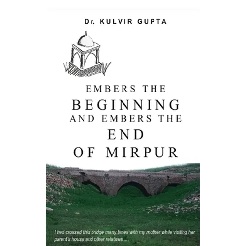 Embers the Beginning and Embers the End of Mirpur - Paperback