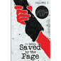 Saved by the Page - Volume I: A Collection of Stories Written by Readers Who Have Been Saved by Books. - Paperback