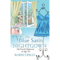 The Blue Satin Nightgown: My French Makeover at Age 78 - Paperback