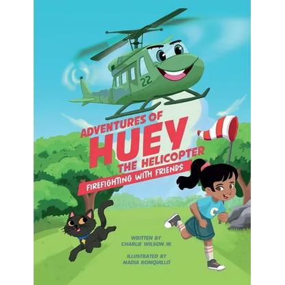 Adventures of Huey the Helicopter: Firefighting with Friends - Hardcover