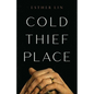 Cold Thief Place - Paperback