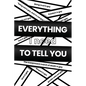 Everything I Need to Tell You - Paperback