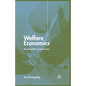 Welfare Economics: Towards a More Complete Analysis - Paperback