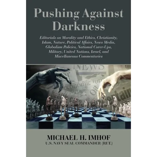 Pushing Against Darkness - Paperback