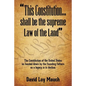 "This Constitution...Shall Be the Supreme Law of the Land": The Constitution of the United States as handed down by the Founding Fathers as a legacy i - Paperback