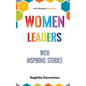 Women Leaders With Inspiring Stories - Paperback