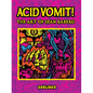 Acid Vomit!: The Art of Sean Äaberg - Hardcover