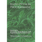 Rapid Python Programming: Second Edition GUI Creation, Django Web Server, Game Programming, and Flask Microservice - Paperback