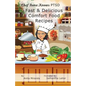 Fast & Delicious Comfort Food Recipes B&W - Paperback