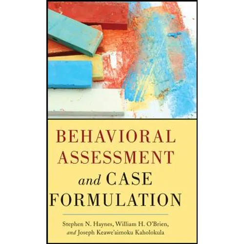 Behavioral Assessment and Case Formulation - Hardcover