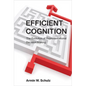 Efficient Cognition: The Evolution of Representational Decision Making - Paperback