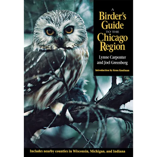Birder's Guide to the Chicago Region - Paperback