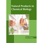 Natural Products in Chemical Biology - Hardcover