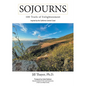 Sojourns: 100 Trails of Enlightenment: Inspired by the California Central Coast - Paperback