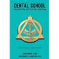 Dental School: Preparation, Application, Admission - Paperback