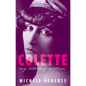 Colette: My Literary Mother - Hardcover