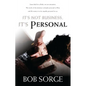 It's Not Business, It's Personal - Paperback