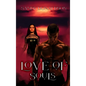 Love of Souls - Hardcover