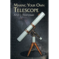 Making Your Own Telescope - Paperback