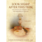 Look Sharp After This Tribe Volume 1: The Dixons of Virginia on the Borders of History - Hardcover