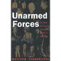 Unarmed Forces - Paperback