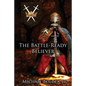 The Battle-Ready Believer - Paperback