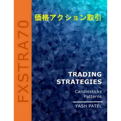 Trading Strategies: Candlestick Patterns - Paperback
